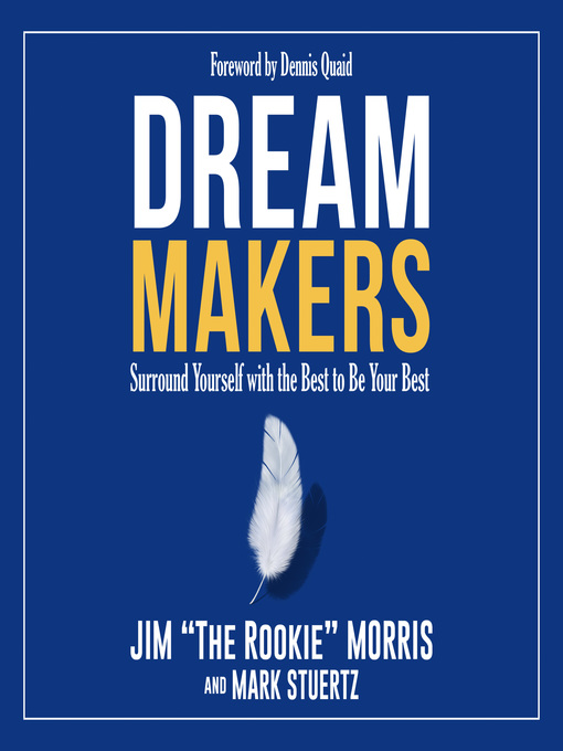 Title details for Dream Makers by Jim Morris - Available